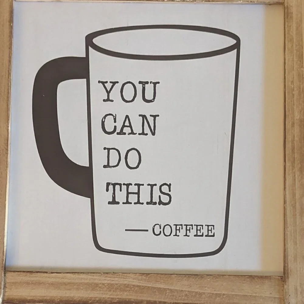 NWT Primitive 'You Can Do This -Coffee' Java Minimalist Kitchen Home Wall Decor - Picture 2 of 5
